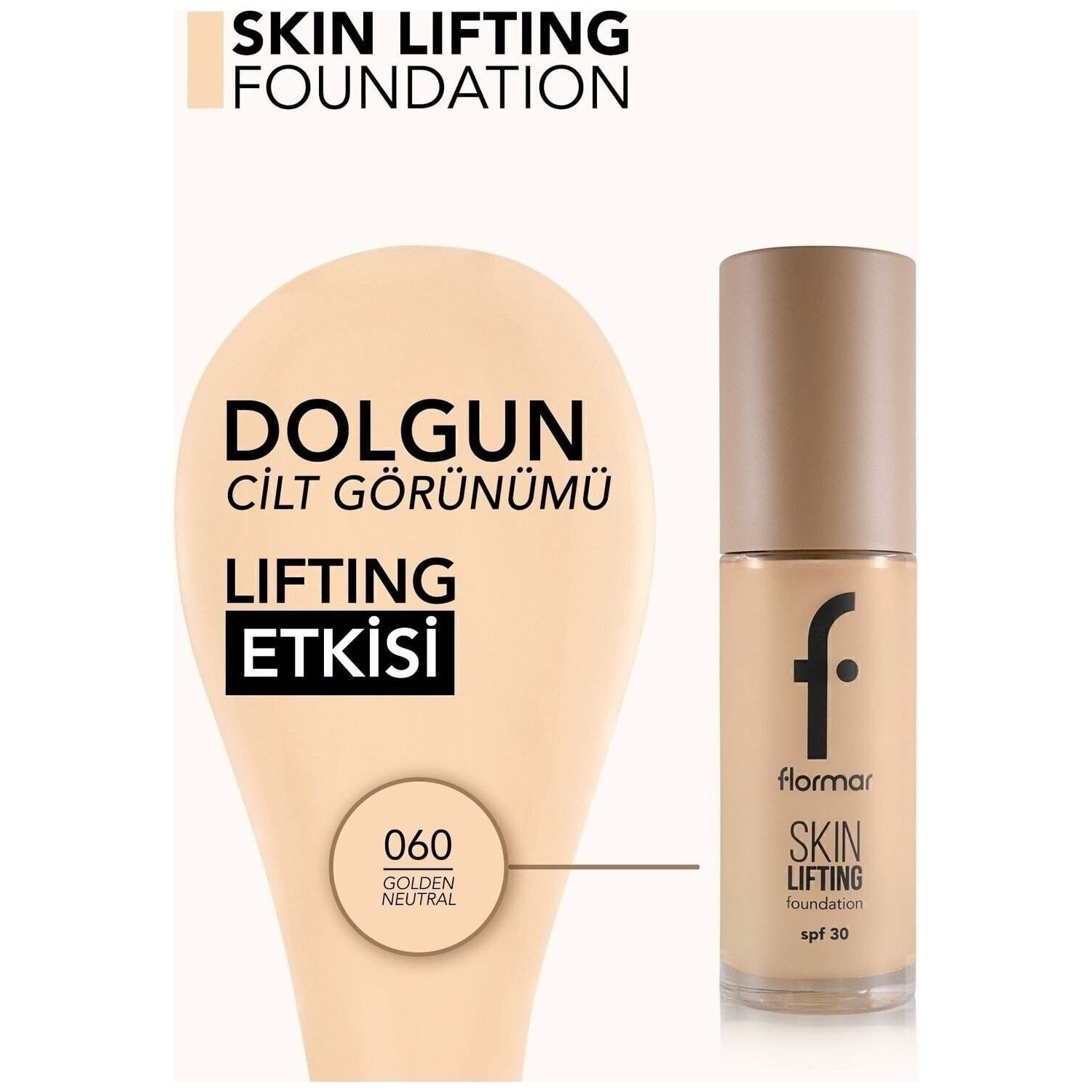 Flormar Skin Lifting Foundation SPF30