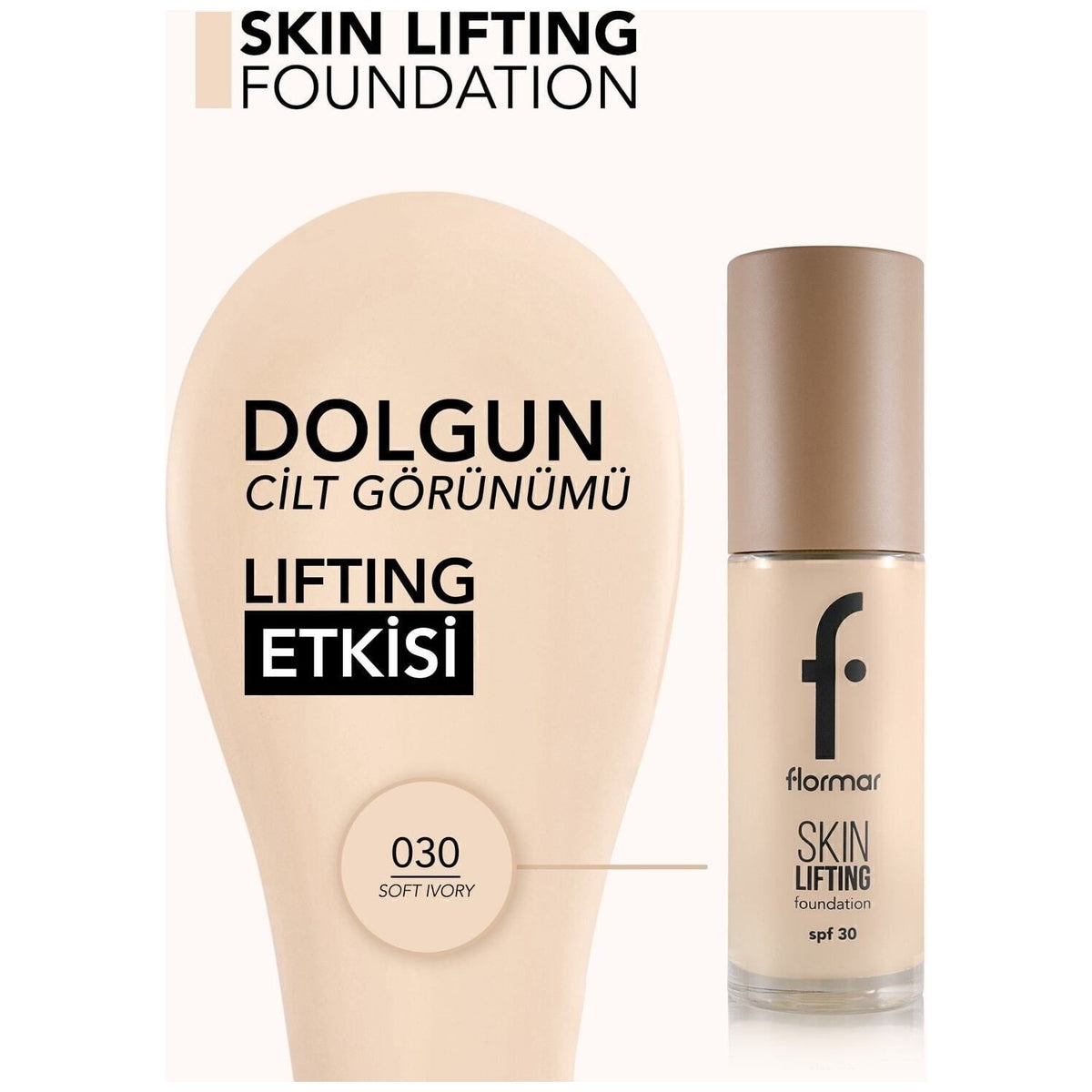 Flormar Skin Lifting Foundation SPF30