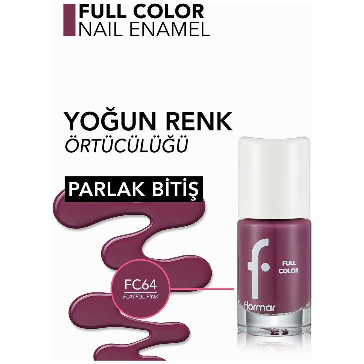 Flormar Full Color Nail Polish - MALLTURK