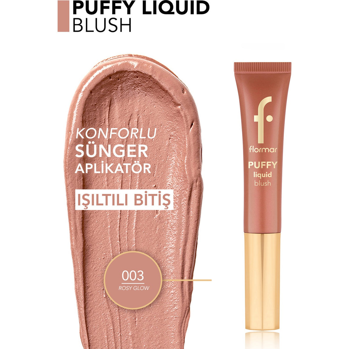 Flormar Puffy Liquid Blush
