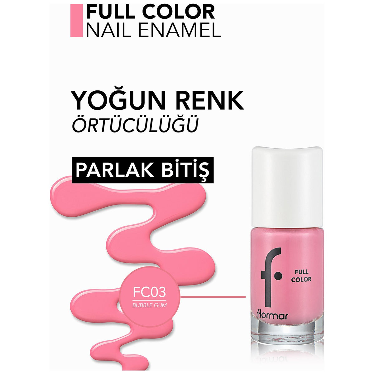 Flormar Full Color Nail Polish - MALLTURK
