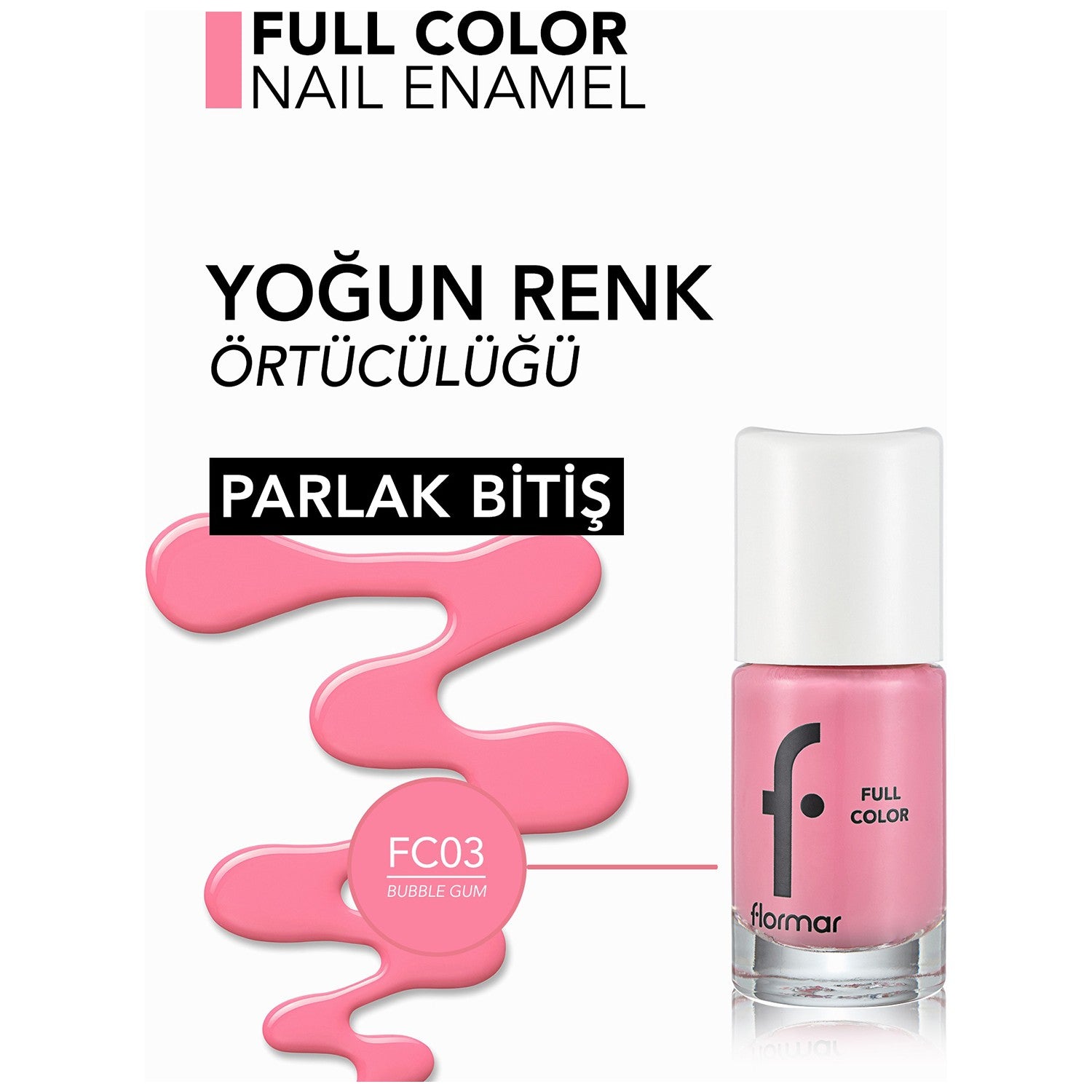 Flormar Full Color Nail Polish - MALLTURK