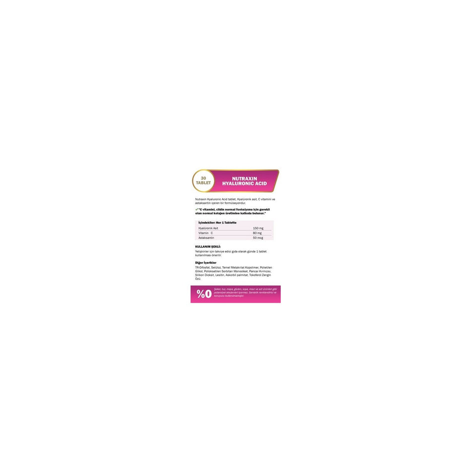 Nutraxin Hyaluronic Acid Astaksantin Vitamin C 150 Mg 30 Tablet - MALLTURK