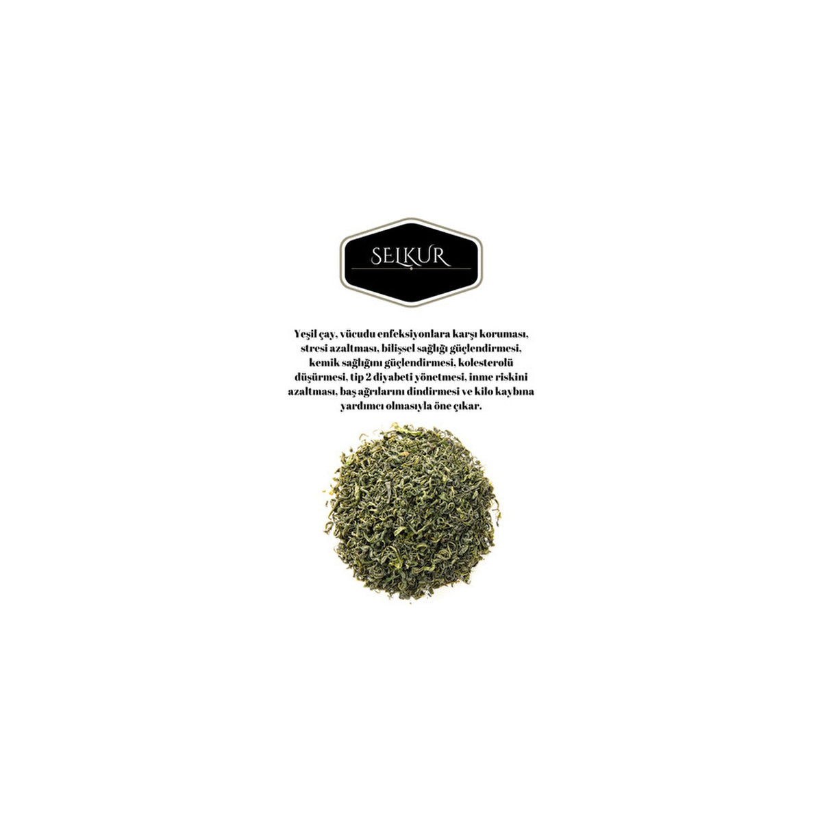 Selkur green tea 1 kg bud Taze Ozellikte Saglikli Secim - MALLTURK