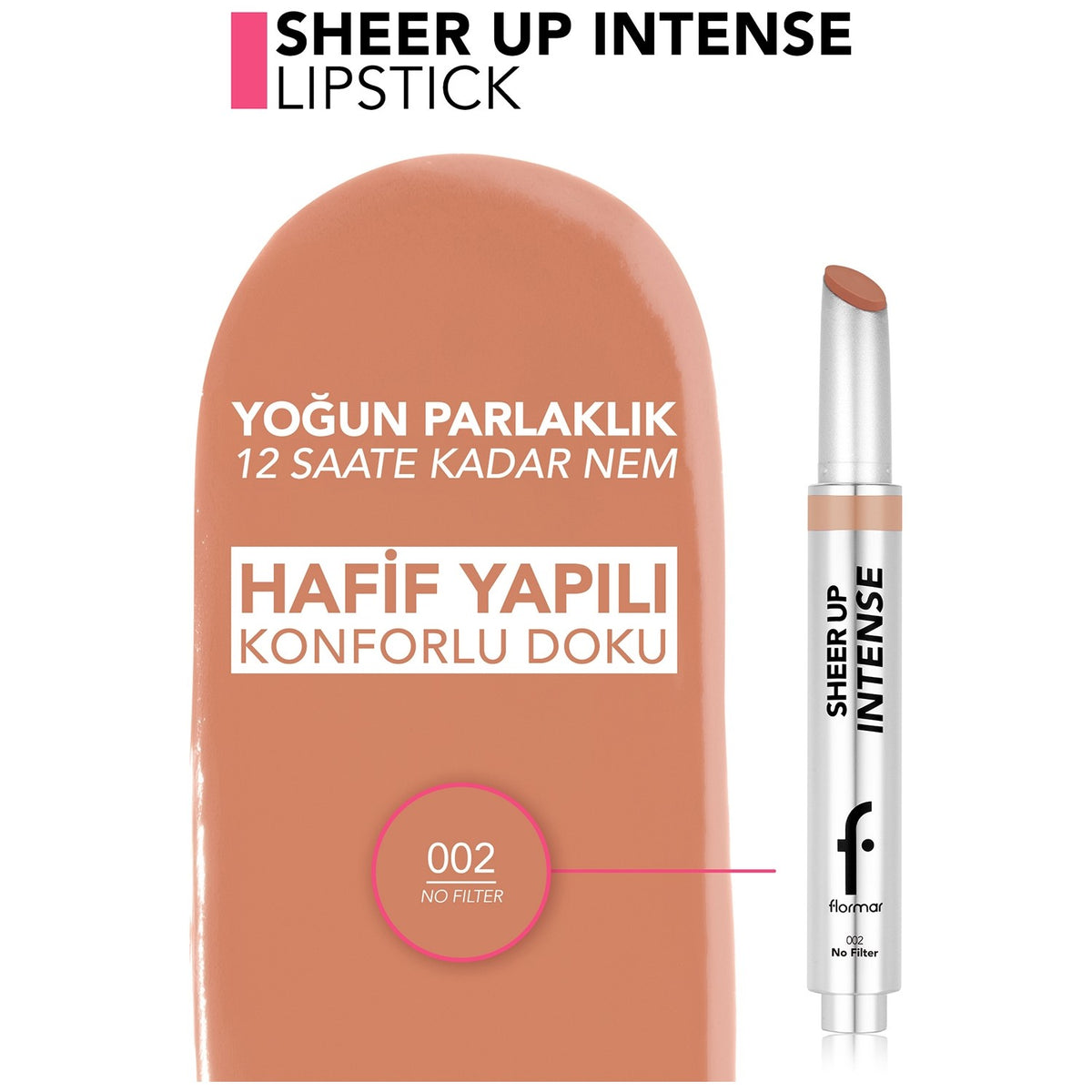 Flormar Sheer Up Lipstick - MALLTURK